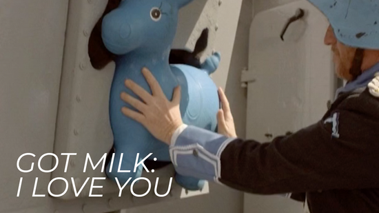Got Milk | I Love You